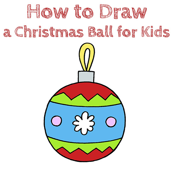 How to Draw a Christmas Ball for Kids