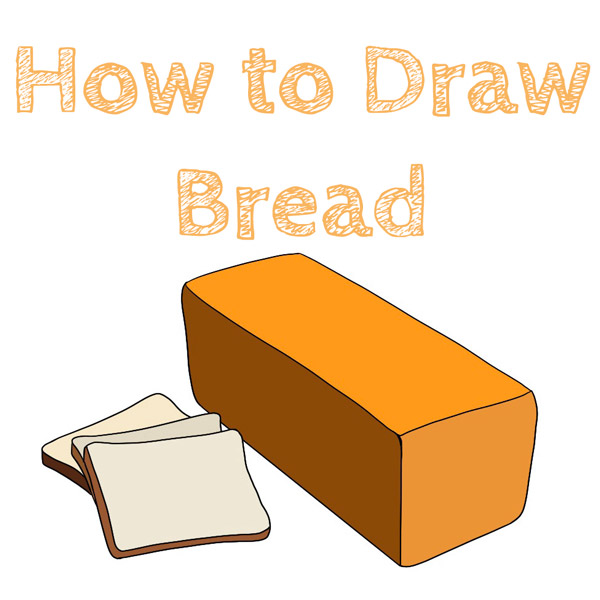 How to Draw Bread
