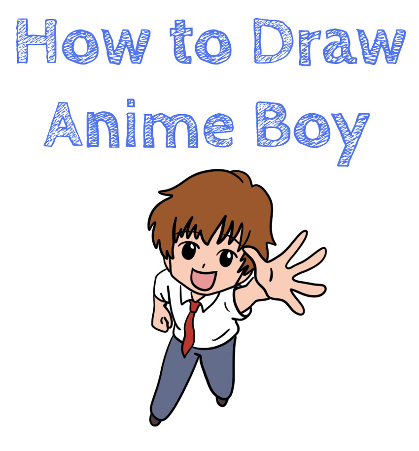 how to draw an anime boy
