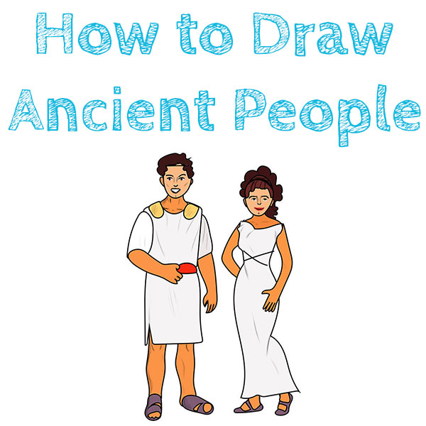 How to Draw Ancient People