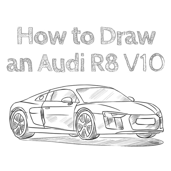 How to Draw an Audi R8 V10