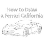 How to Draw a Ferrari California
