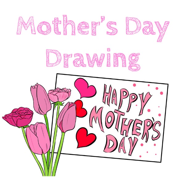 Mother’s Day Drawing