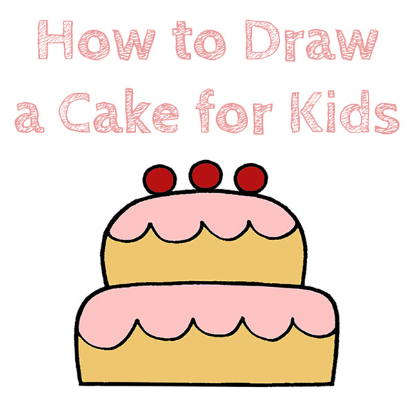 How to Draw a Cake for Kids