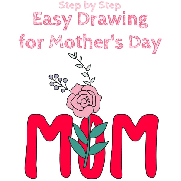Easy Drawing for Mother’s Day