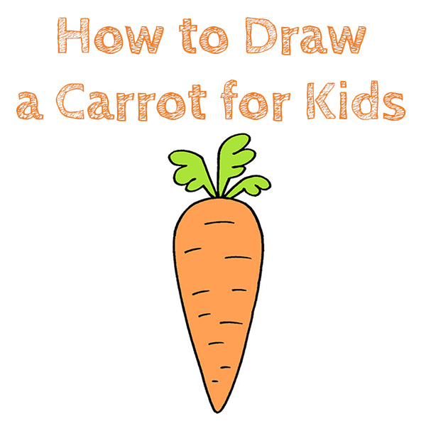 How to Draw a Carrot for Kids