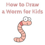 How to Draw a Worm for Kids