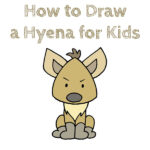 How to Draw a Hyena for Kids