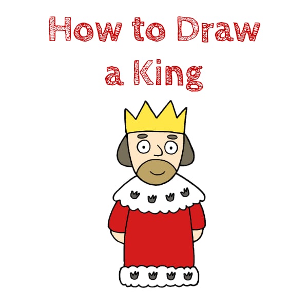 How to Draw a King for Kids