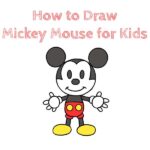 How to Draw Mickey Mouse for Kids