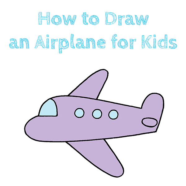 How to Draw an Airplane for Kids