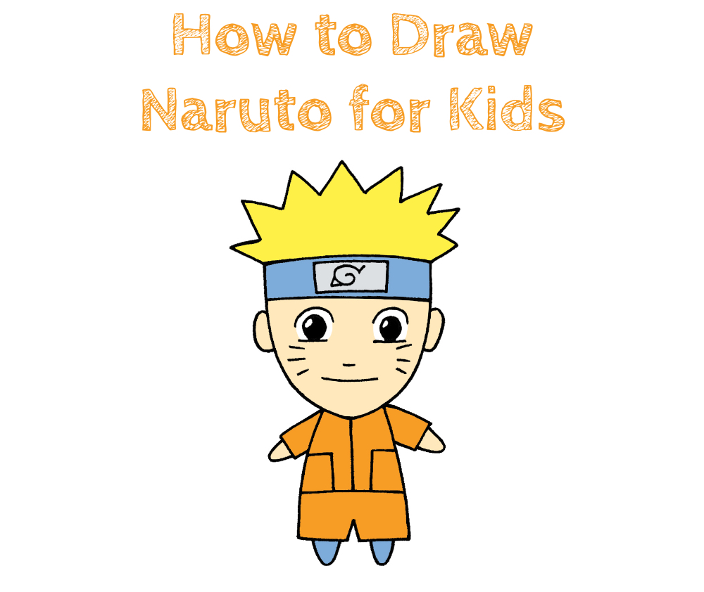 How To Draw Naruto For Kids How To Draw Easy