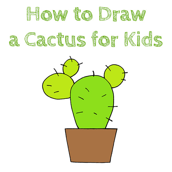 How to Draw a Cactus for Kids