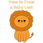 How to Draw a Baby Lion