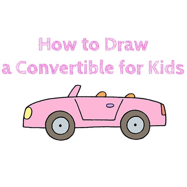 How to Draw a Convertible Car for Kids