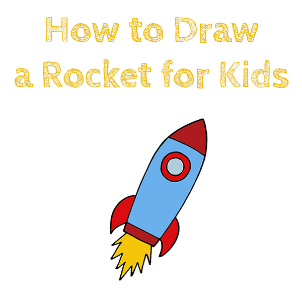 How to Draw a Rocket for Kids