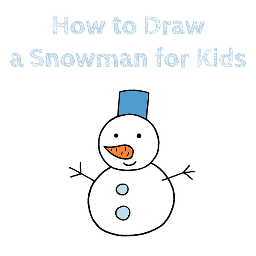 How to Draw a Snowman for Kids