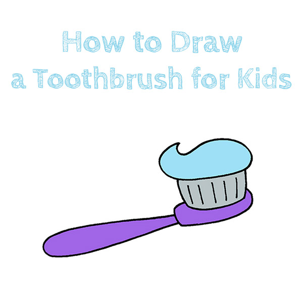 Cách vẽ bàn chải đánh răng cho trẻ em