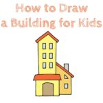 How to Draw an Easy Building for Kids