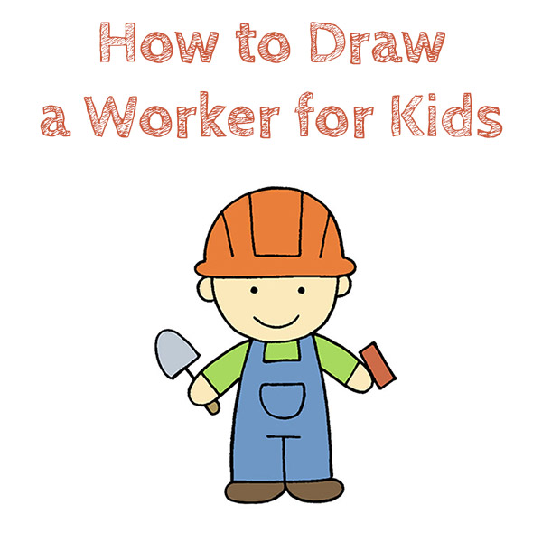 How to Draw a Worker for Kids