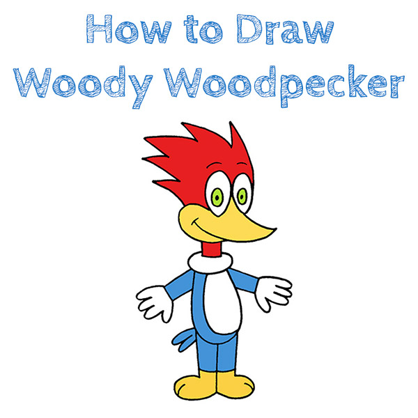 How to Draw Woody Woodpecker for Kids