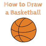 How to Draw a Basketball for Kids