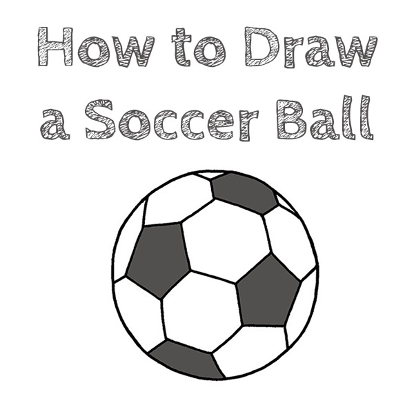 How to Draw a Soccer Ball for Kids